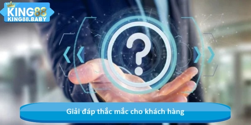 Giải đáp thắc mắc cho khách hàng