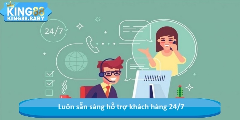 Luôn sẵn sàng hỗ trợ khách hàng 24/7